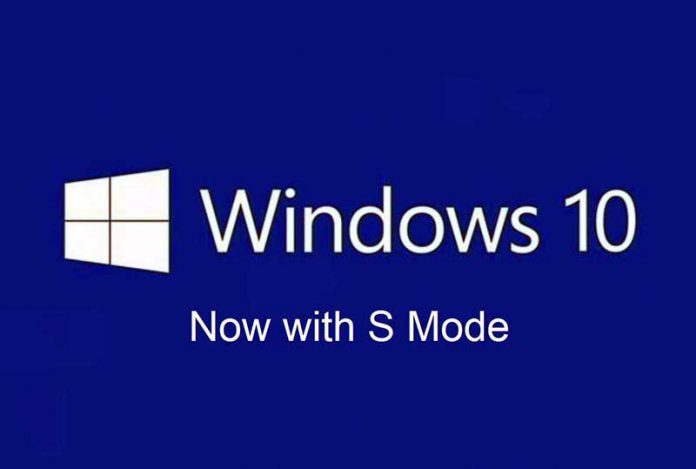 با Windows 10 S‌ خداحافظی کنید و با S Mode آشنا شوید